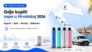 Gdje kupiti vape u Hrvatskoj 2026 – Zagreb, Split, Novalja i Makarska